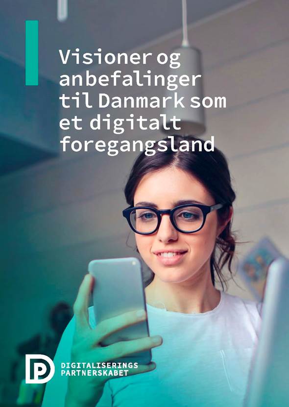 Forside til Digitaliseringspartnerskabets rapport "Visioner og anbefalinger til Danmark som et digitalt foregangsland".