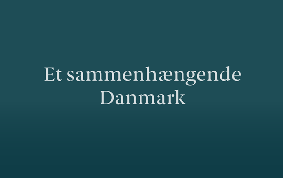 Et sammenhængende Danmark