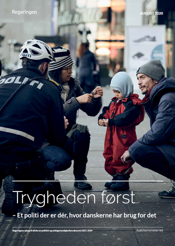Trygheden først – et politi, der dér, danskerne har brug for det - Regeringen.dk